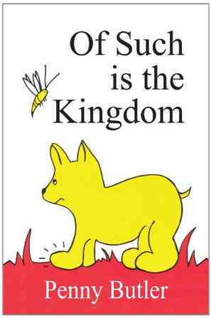 Of Such Is the Kingdom