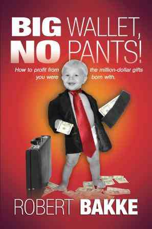 Big Wallet, No Pants!